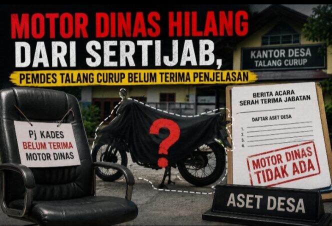
 Motor Dinas Hilang dari Sertijab, Pemdes Talang Curup Belum Terima Penjelasan