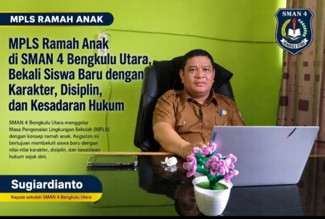 
 MPLS Ramah Anak di SMAN 4 Bengkulu Utara, Bekali Siswa Baru dengan Karakter, Disiplin, dan Kesadaran Hukum