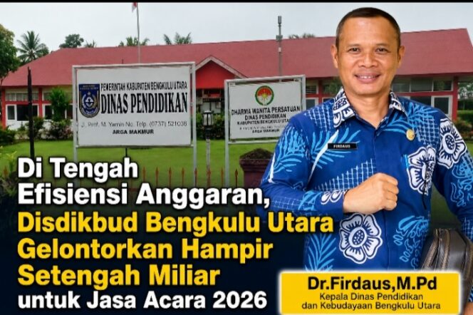 
 Di Tengah Efisiensi Anggaran, Disdikbud Bengkulu Utara Gelontorkan Hampir Setengah Miliar untuk Jasa Acara 2026