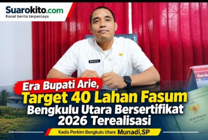 
 Era Bupati Arie, Target 40 Lahan Fasum Bengkulu Utara Bersertifikat 2026 Terealisasi